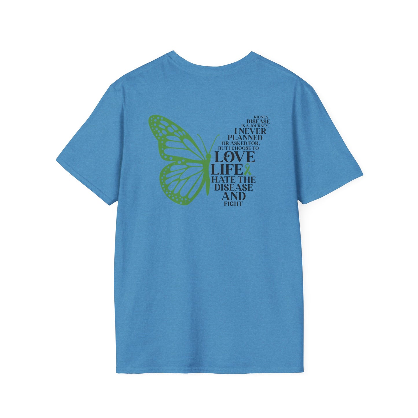 Kidney Disease Awareness GRAPHIC ON BACK ONLY T-Shirt