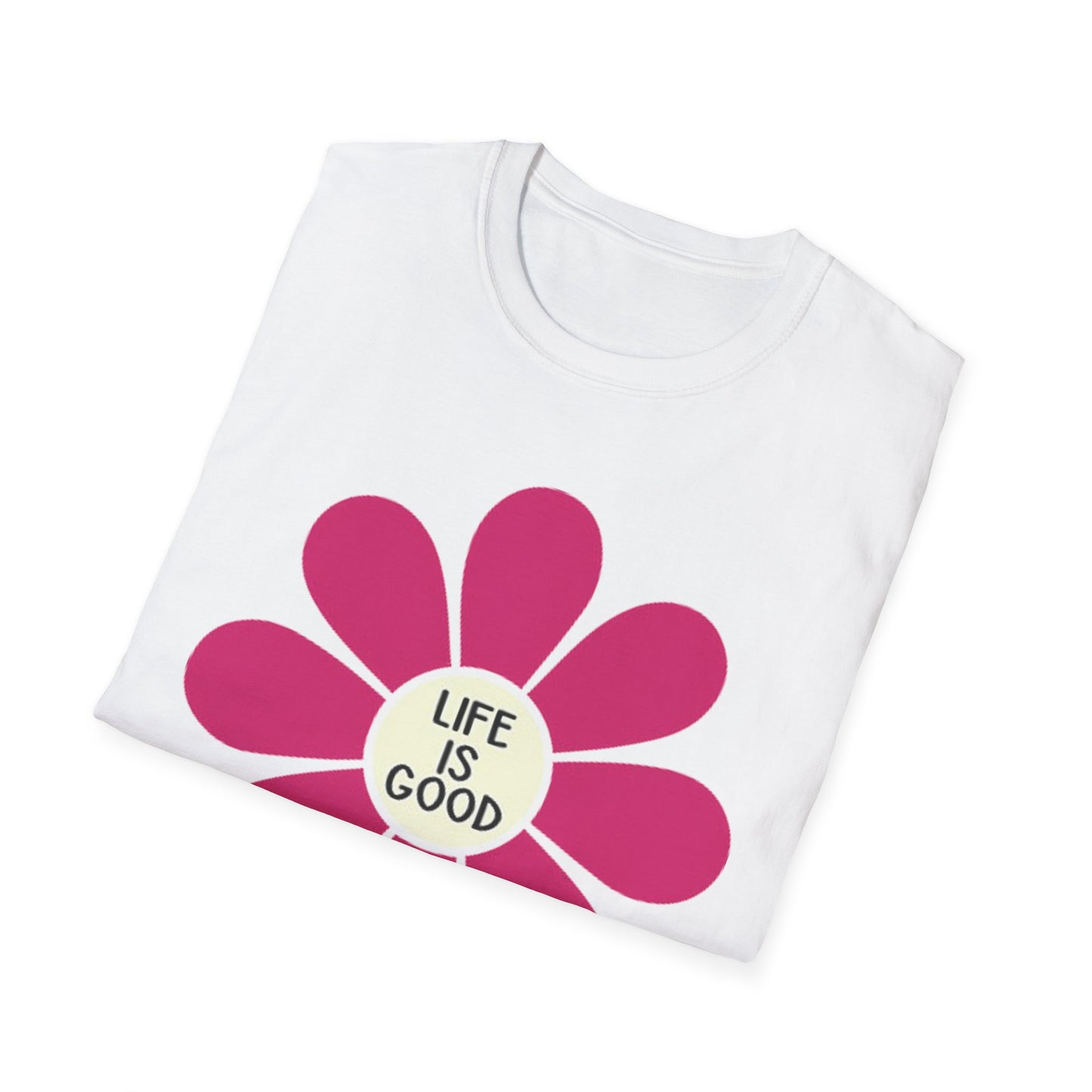 Life Is Good - Unisex Softstyle T-Shirt