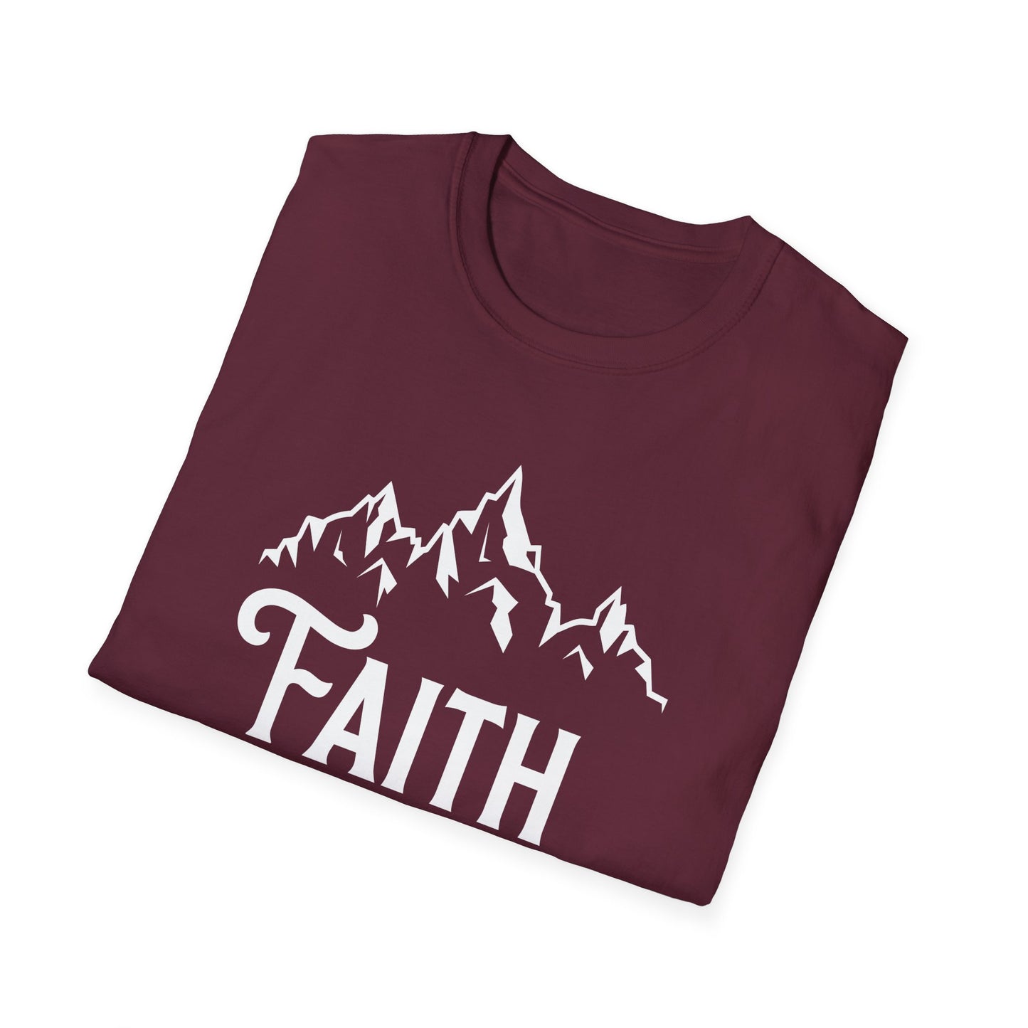 Faith can move mountains - Unisex Softstyle T-Shirt