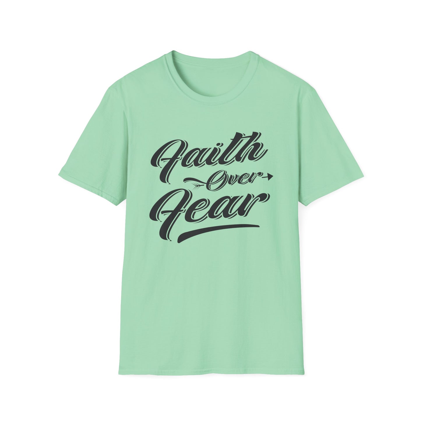 Faith over Fear - Unisex Softstyle T-Shirt