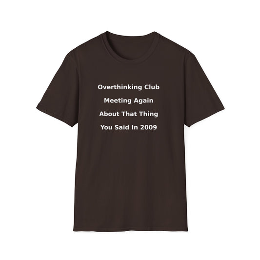 Overthinking Club T-Shirt — Funny Mental Health Tee for Overthinkers