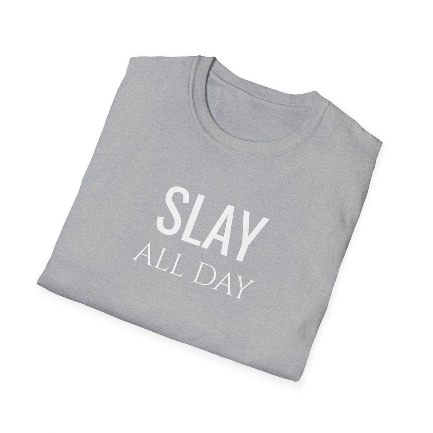 Slay All Day - Unisex Softstyle T-Shirt