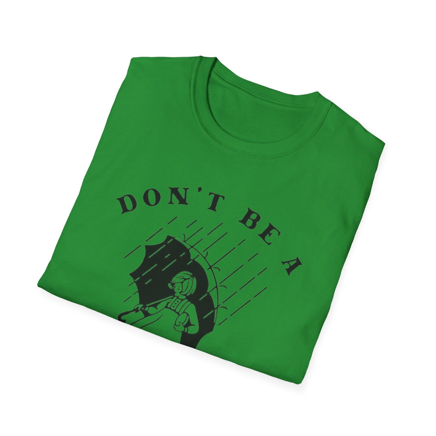 Don't Be a Salty Bitch - Unisex Softstyle T-Shirt