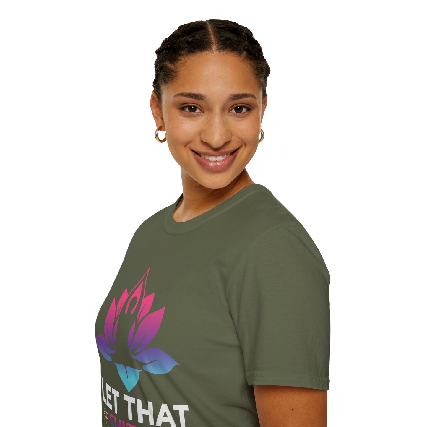 Let That Shit Go - Unisex Softstyle T-Shirt