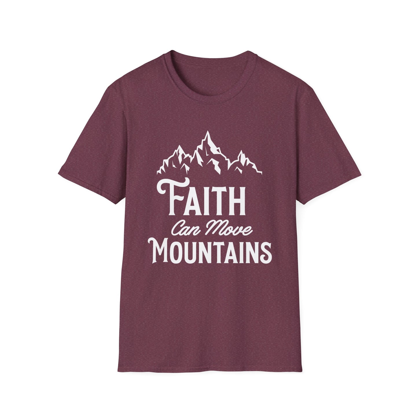 Faith can move mountains - Unisex Softstyle T-Shirt