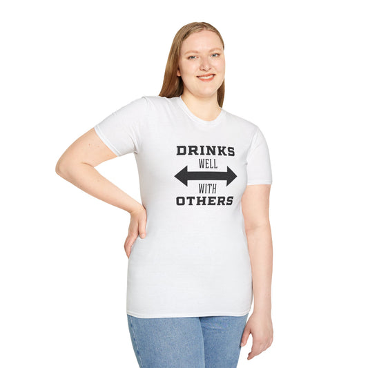 Drinks Well With Others Unisex Softstyle T-Shirt, Funny Tee, Party Shirt, Gift for Friends, Casual Wear, Drink Lover's Top