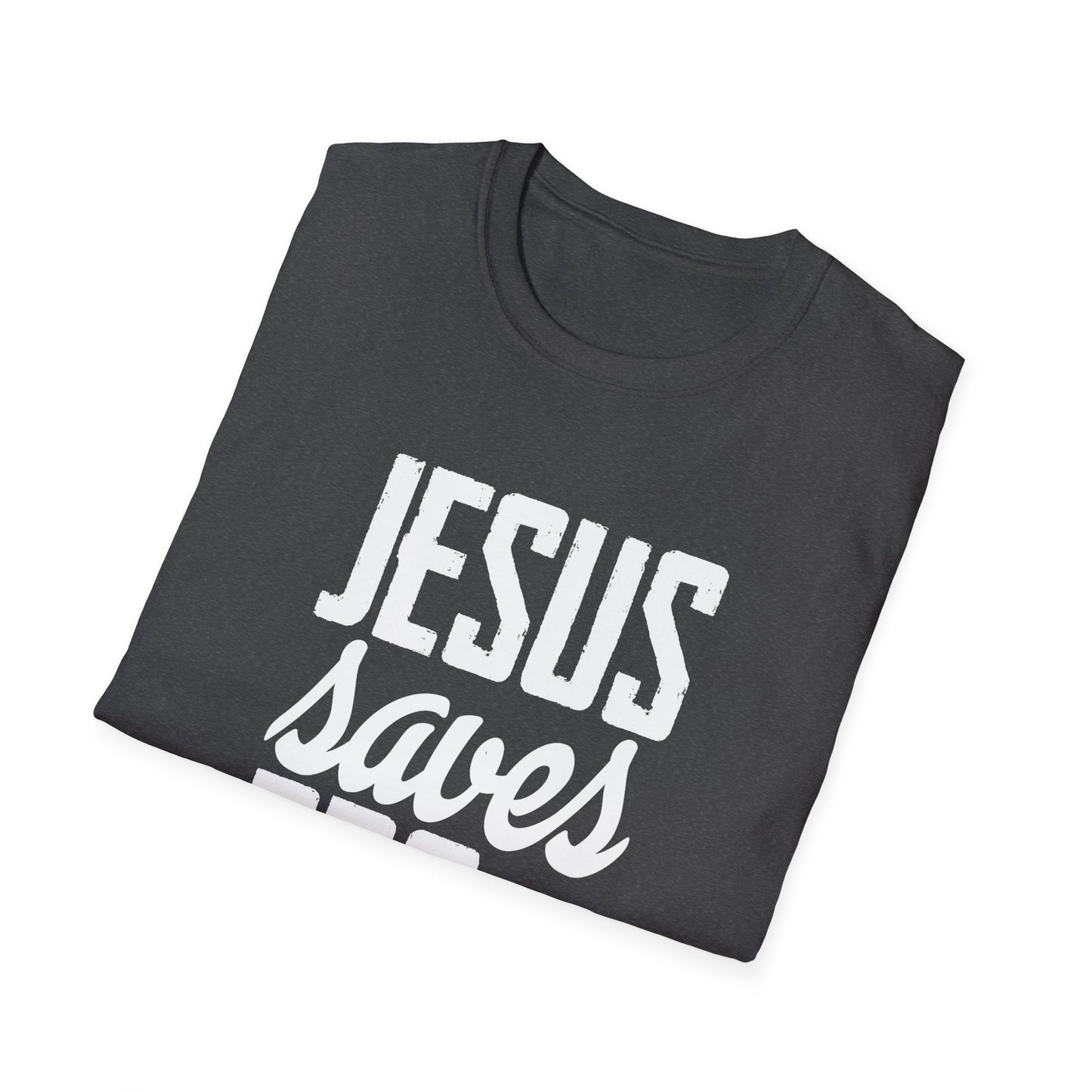 Jesus Saves Bro - Unisex Softstyle T-Shirt