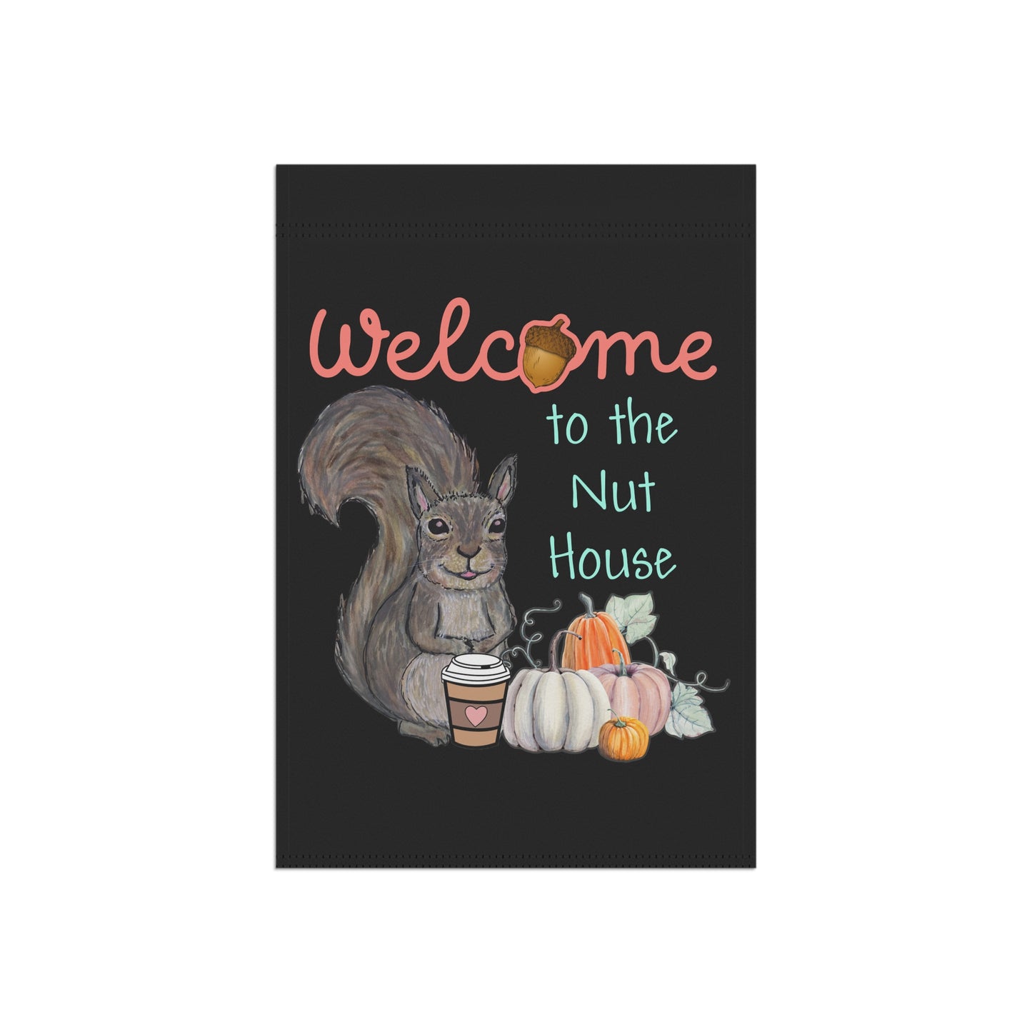 Welcome to the nut house - Garden & House Banner