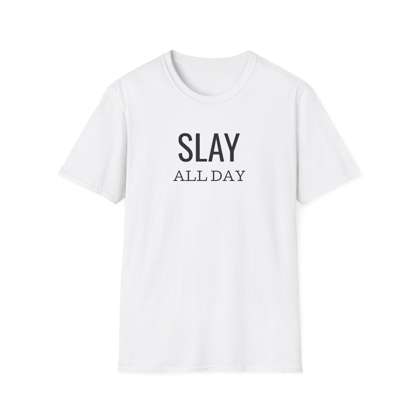 Slay All Day - Unisex Softstyle T-Shirt