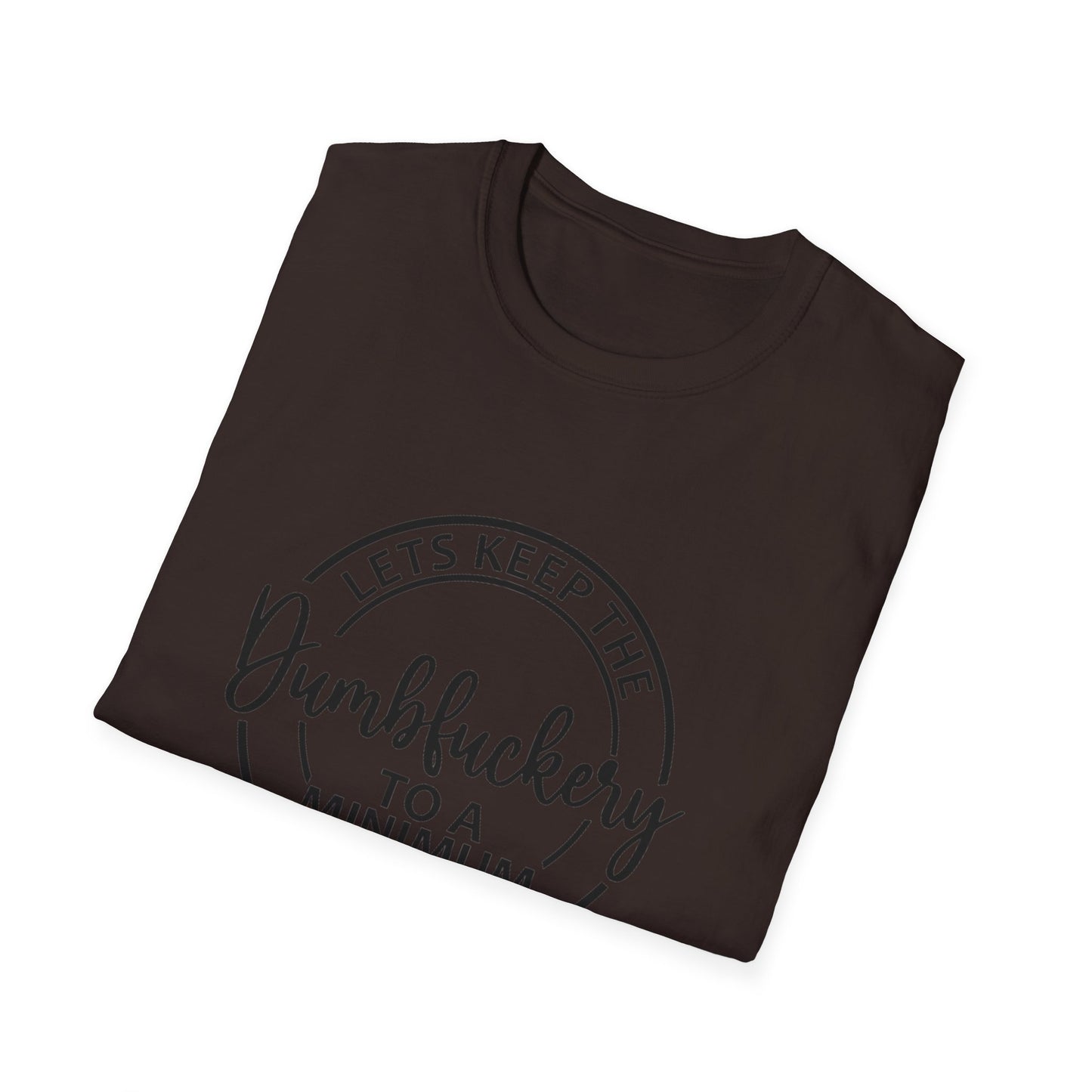 LETS KEEP THE... - Unisex Softstyle T-Shirt
