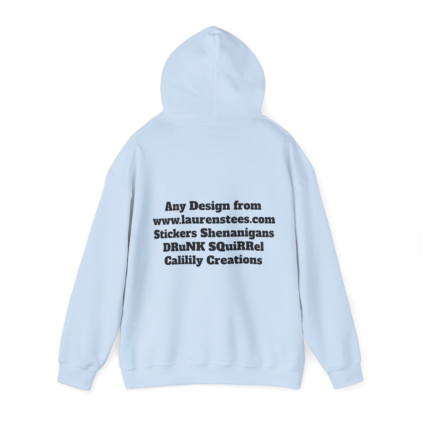 Custom or Any Design on Site Hoodie FRONT AND BACK DESIGNS - Unisex Heavy Blend™ Hooded Sweatshirt