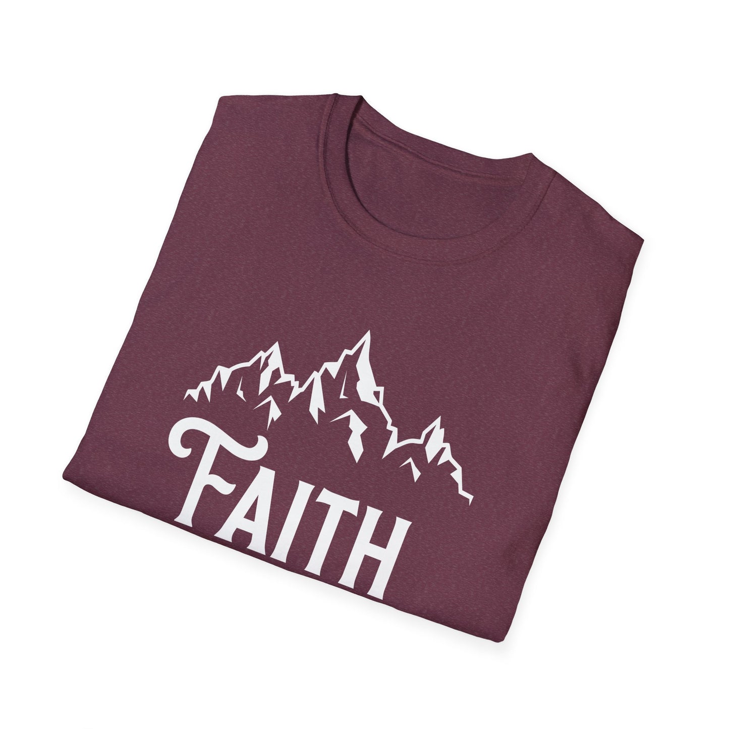 Faith can move mountains - Unisex Softstyle T-Shirt