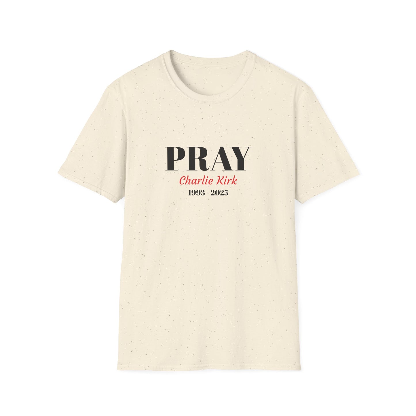 Unisex T-Shirt Charlie Kirk Remembrance Pray Shirt