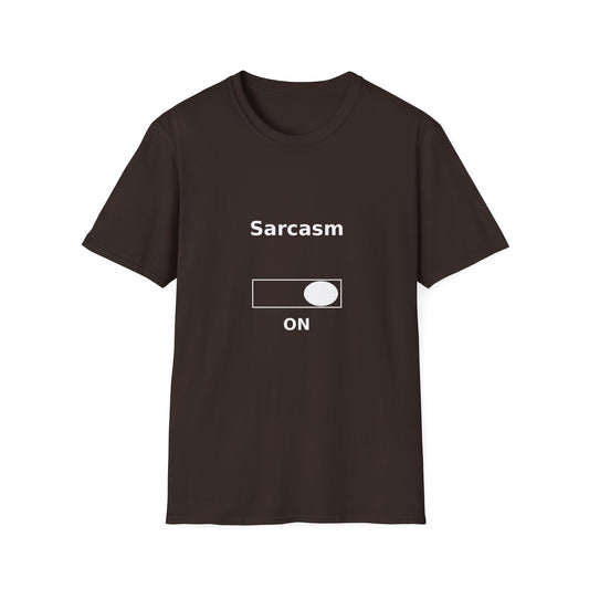 Sarcasm On T-Shirt — Funny Sarcastic Graphic Tee