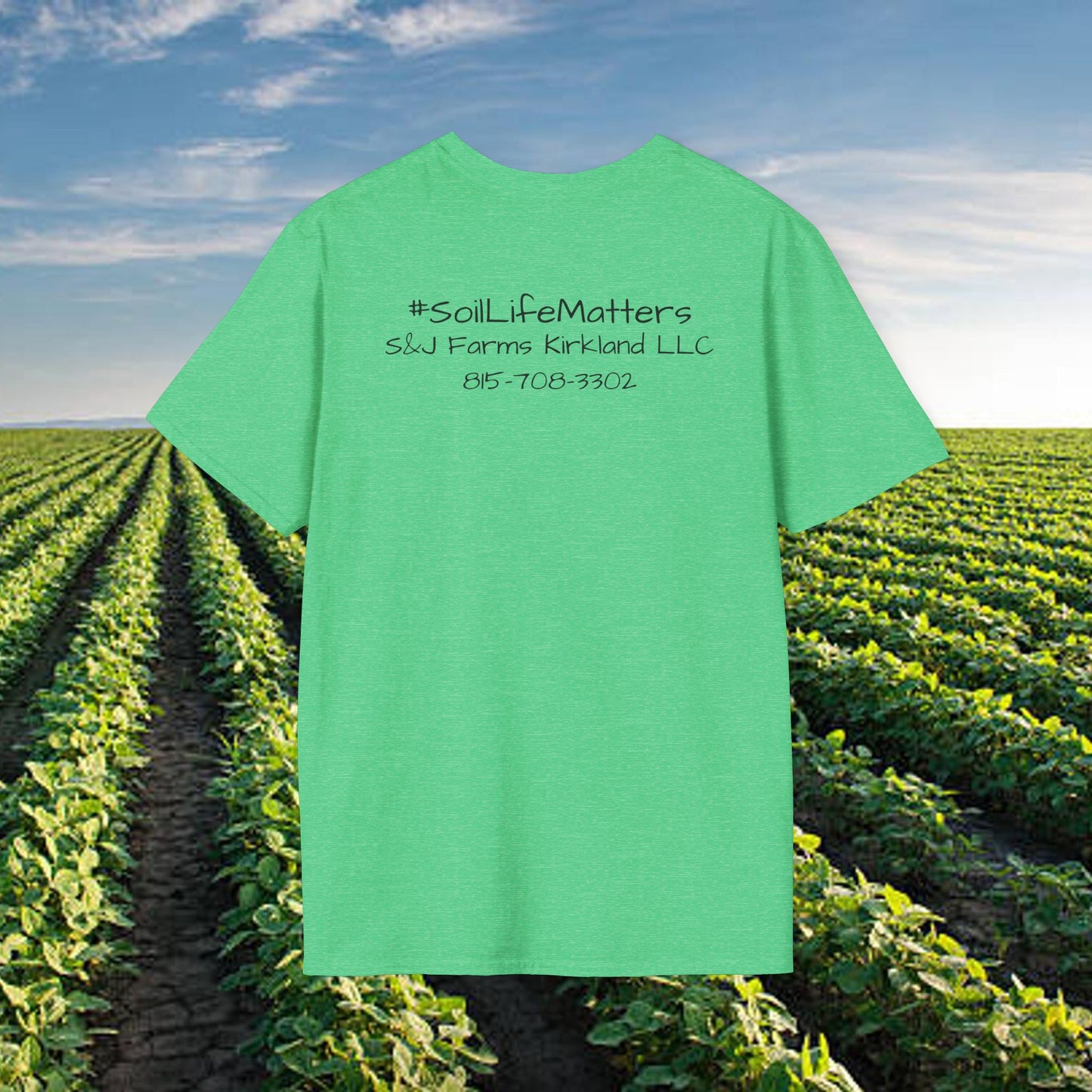 #soillifematters S&J Farm Kirkland LLC - Unisex Softstyle T-Shirt