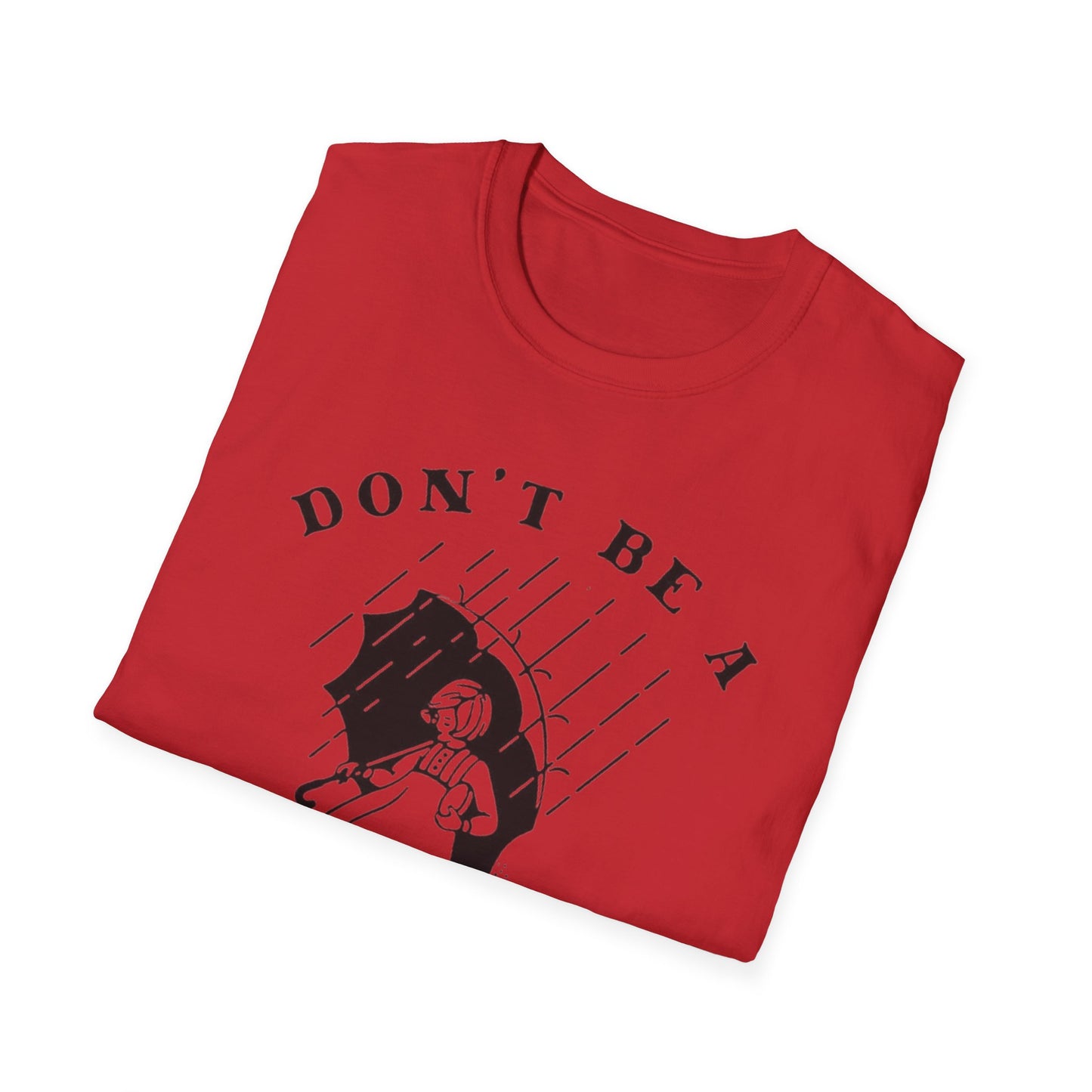 Don't Be a Salty Bitch - Unisex Softstyle T-Shirt