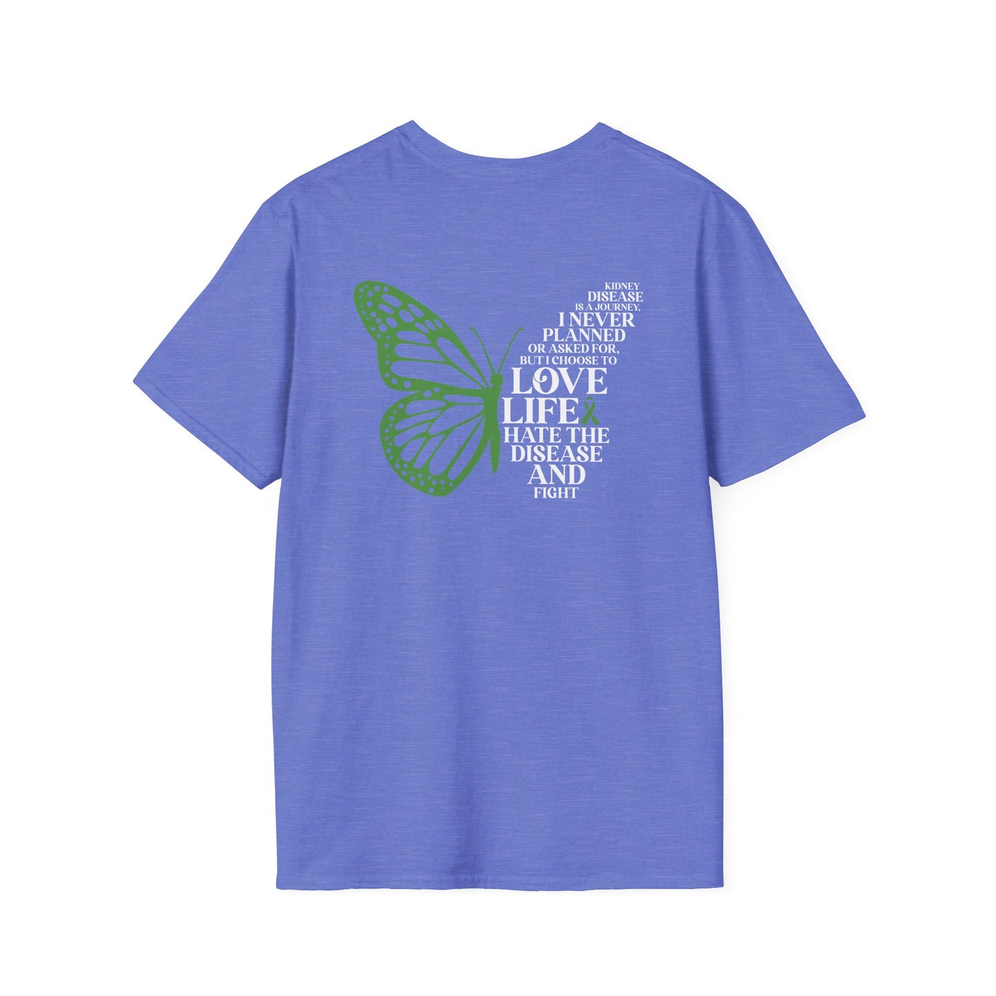 Kidney Disease Awareness GRAPHIC ON BACK ONLY T-Shirt