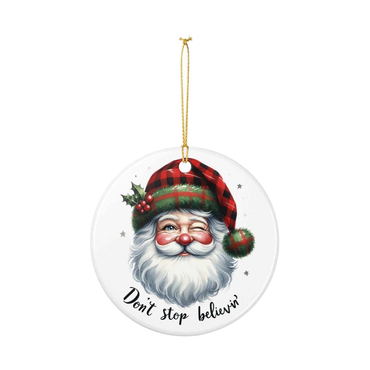 Santa Faced Ceramic Ornament – "Don’t Stop Believin'" Christmas Decoration