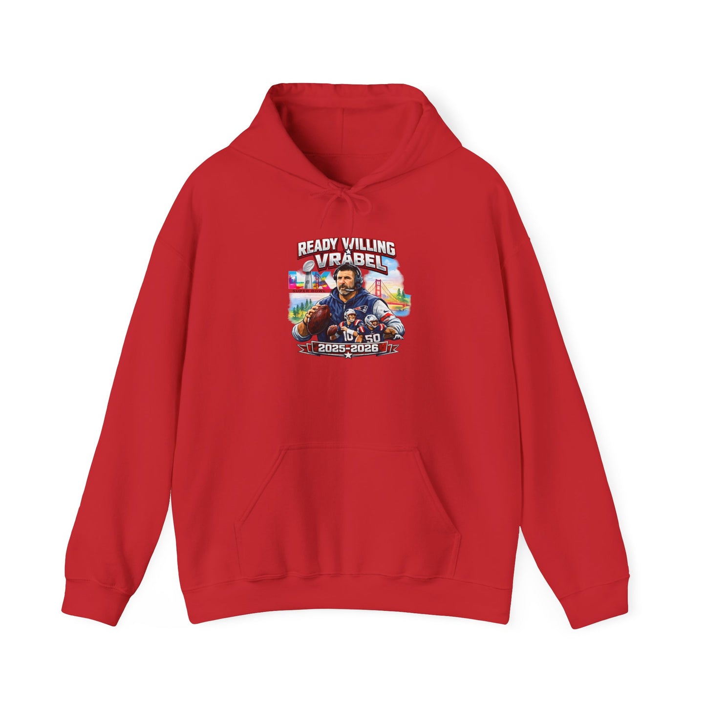 Ready, Willing, & Vrabel Hoodie — Veteran Tribute Graphic Pullover