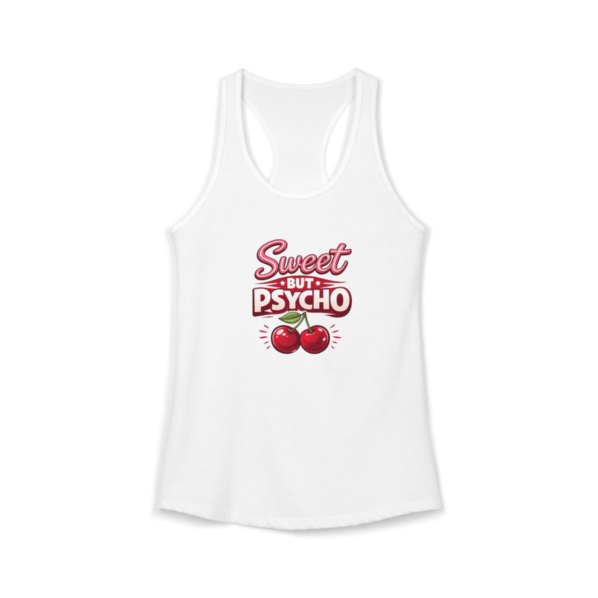 Sweet But Psycho Racerback Tank — Women's Graphic Tank Top