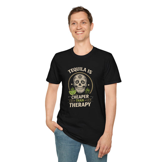 Tequila Is Cheaper Than Therapy T-Shirt