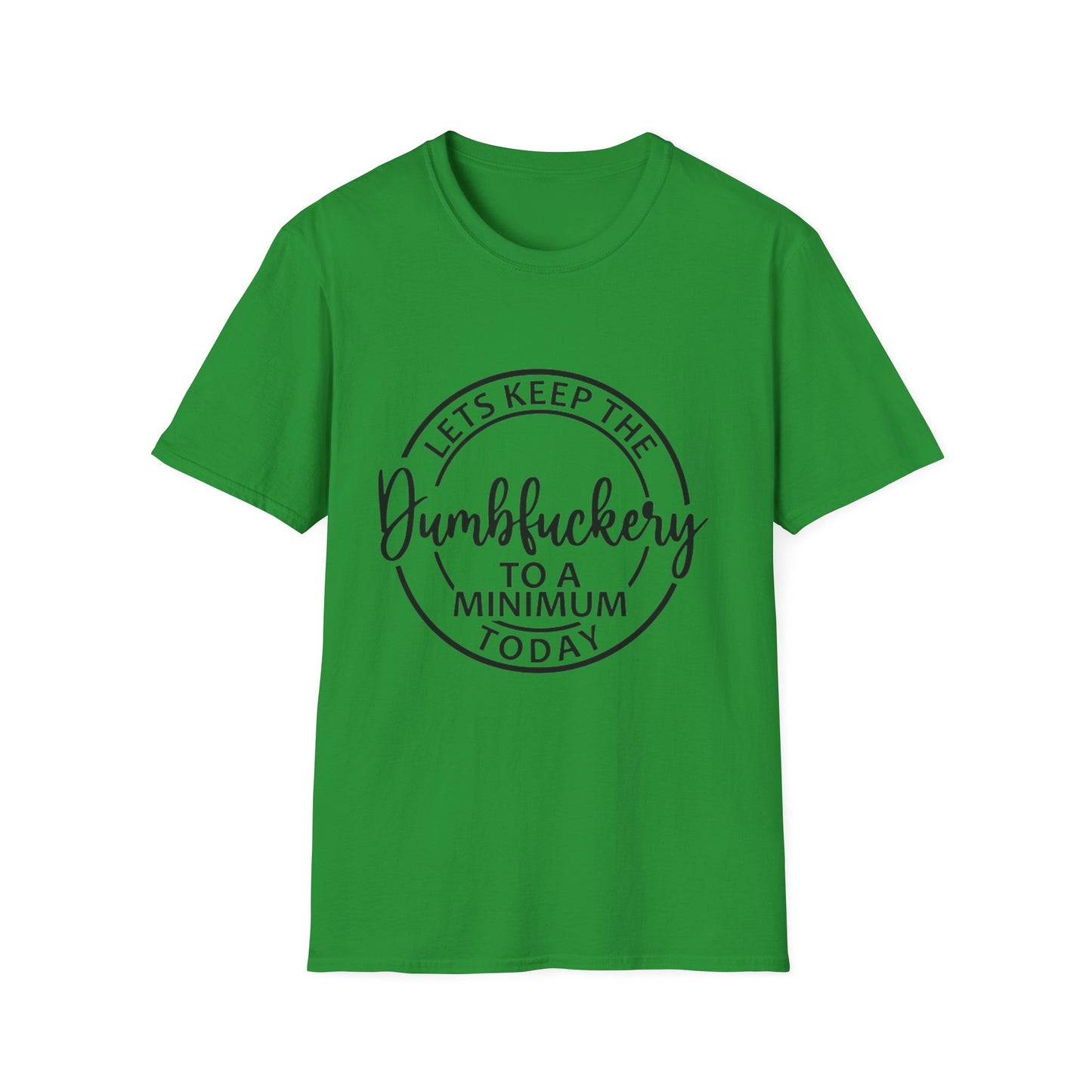 LETS KEEP THE... - Unisex Softstyle T-Shirt