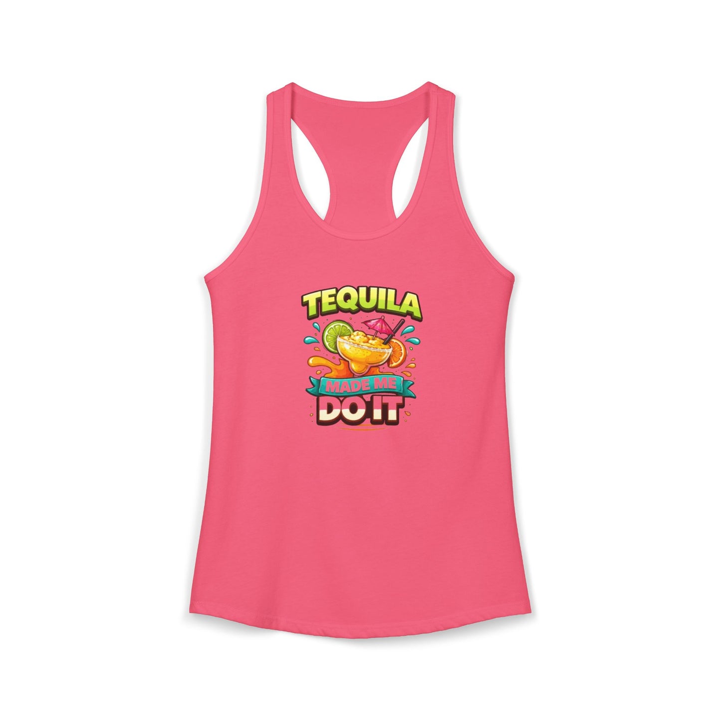 Tequila Made Me Do It Racerback Tank — Women's Party Tank Top