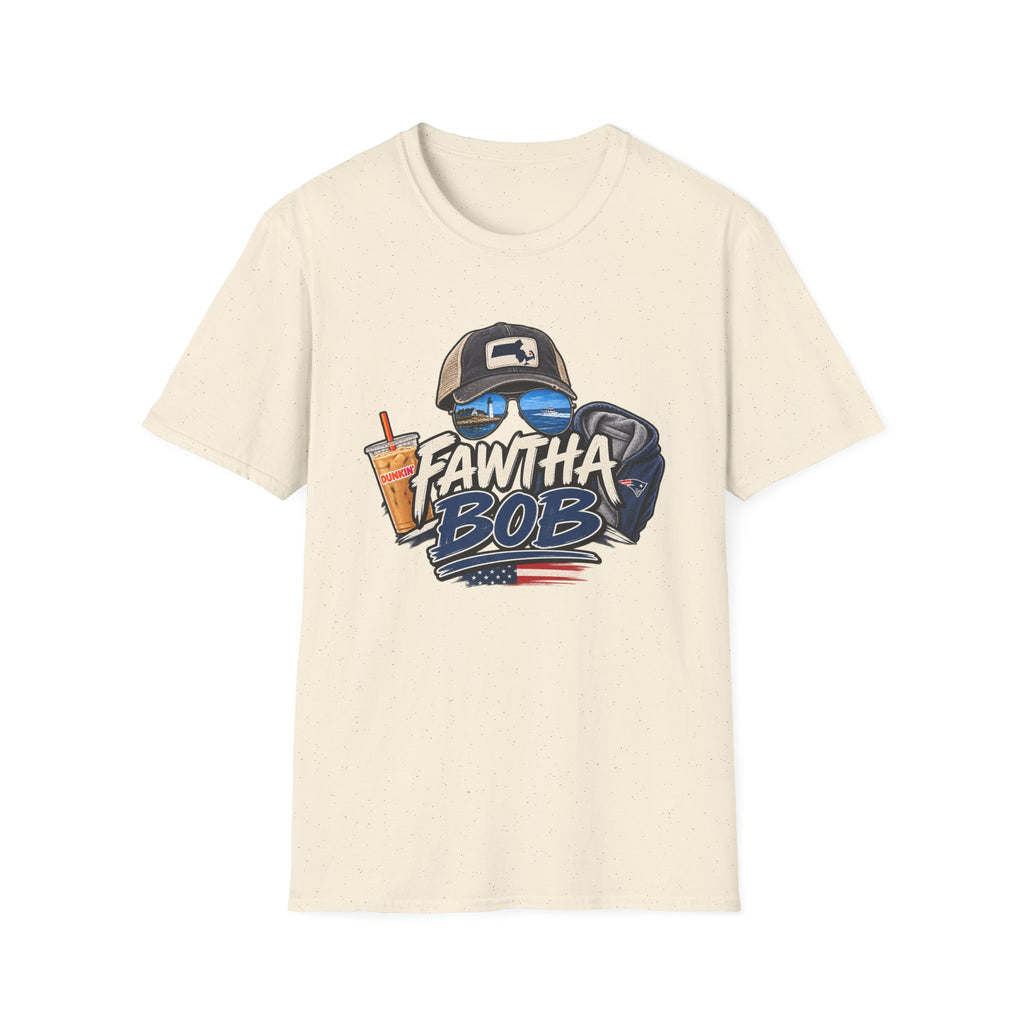 Fawtha Bob T-Shirt