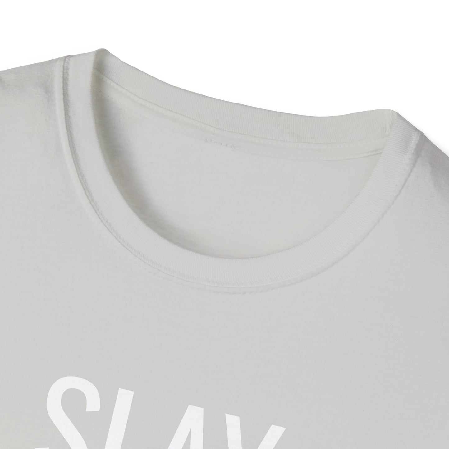 Slay All Day - Unisex Softstyle T-Shirt