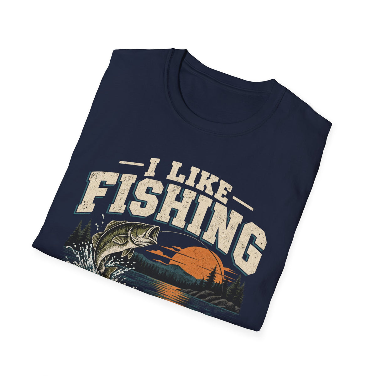 I Like Fishing and Maybe 3 People – Funny Fishing Graphic Tee