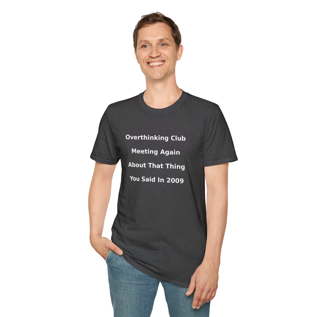 Overthinking Club T-Shirt — Funny Mental Health Tee for Overthinkers