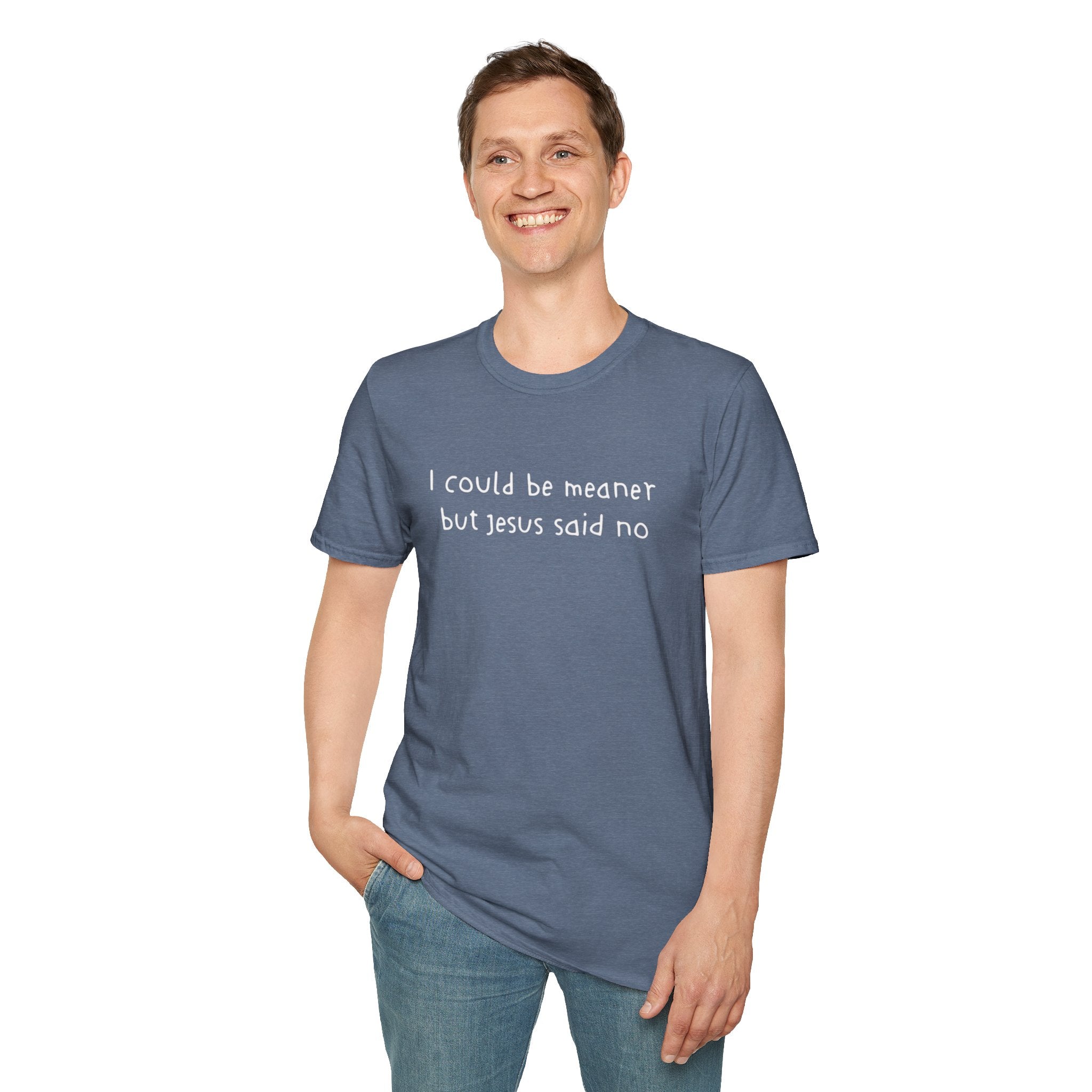 Christian Graphic Tee "I Could Be Meaner But Jesus Said No" – Funny Faith T-Shirt
