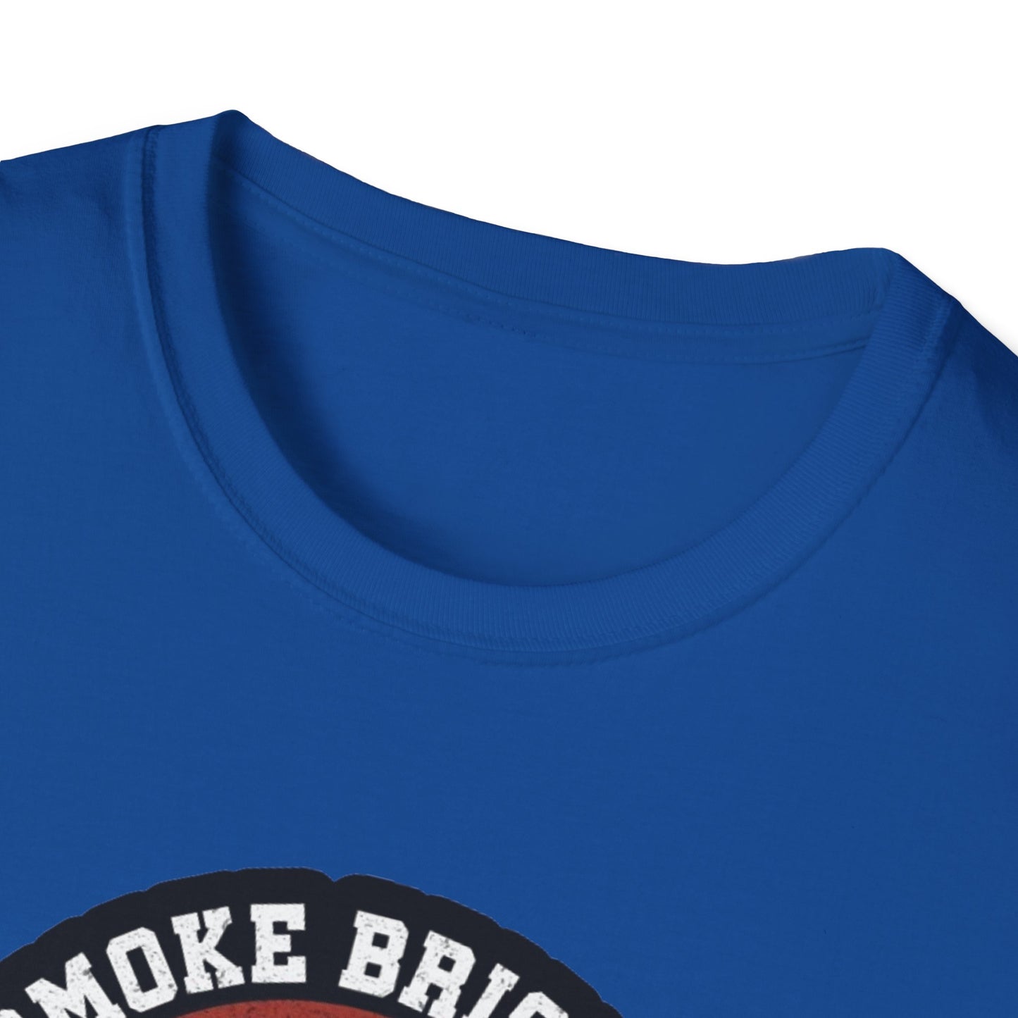 Smoke Brisket Not Meth - Unisex Softstyle T-Shirt
