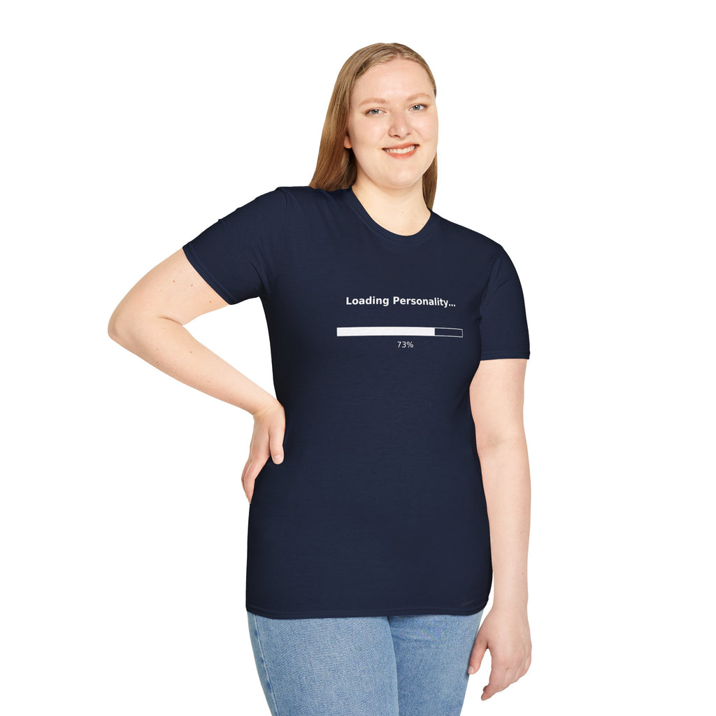 Loading Personality T-Shirt — Funny Introvert/Quirky Humor Tee