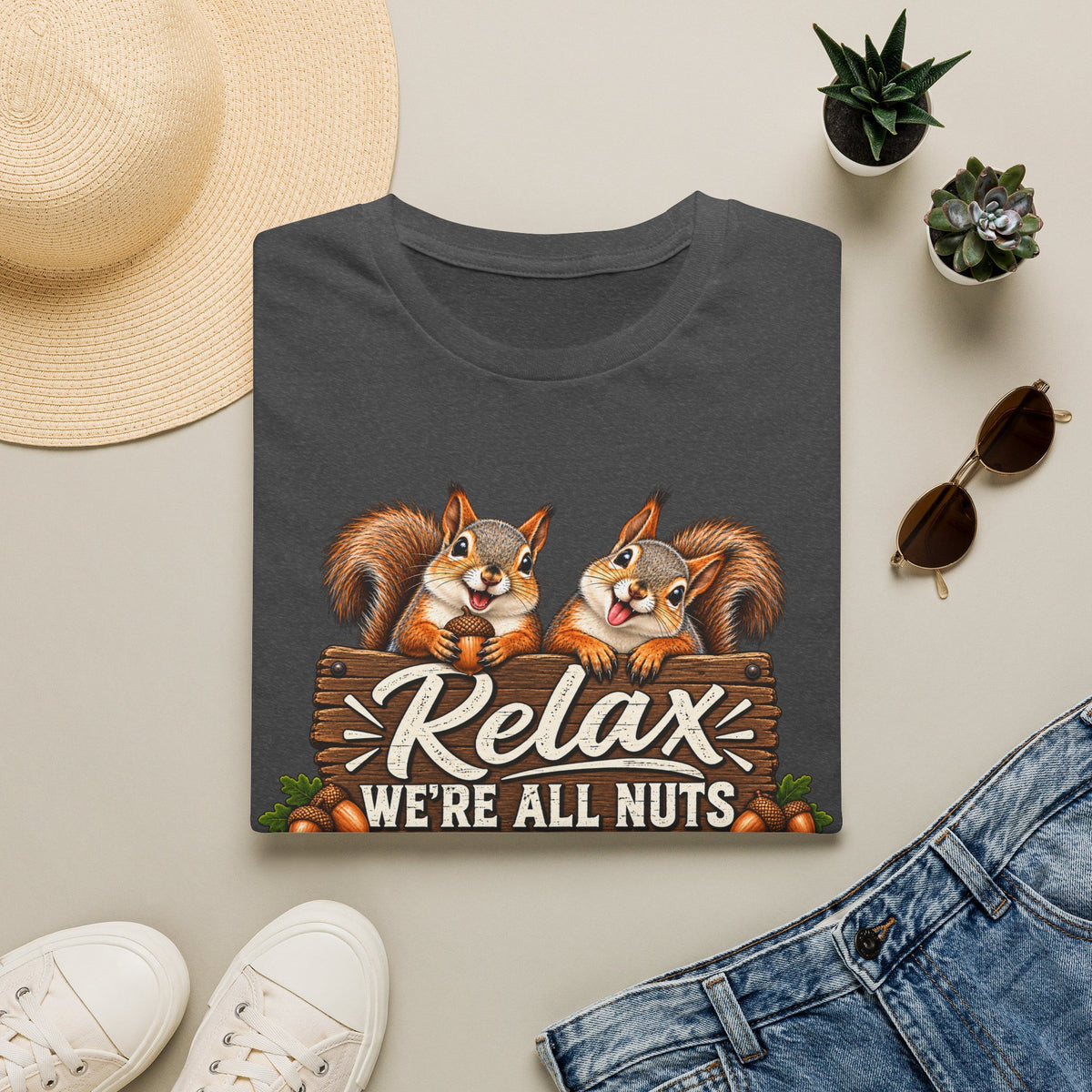 Relax, We’re All Nuts – Funny Squirrel Graphic Tee