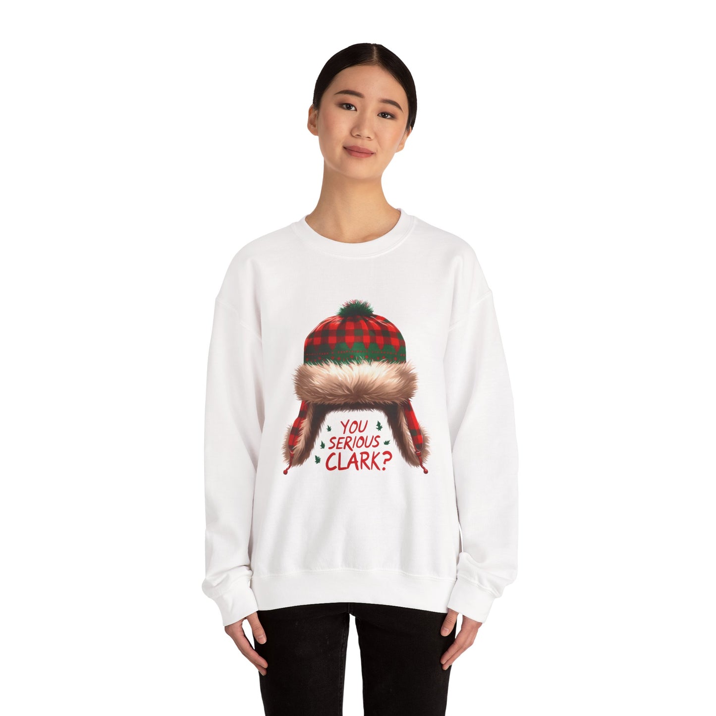 You Serious Clark? Funny Christmas Sweatshirt