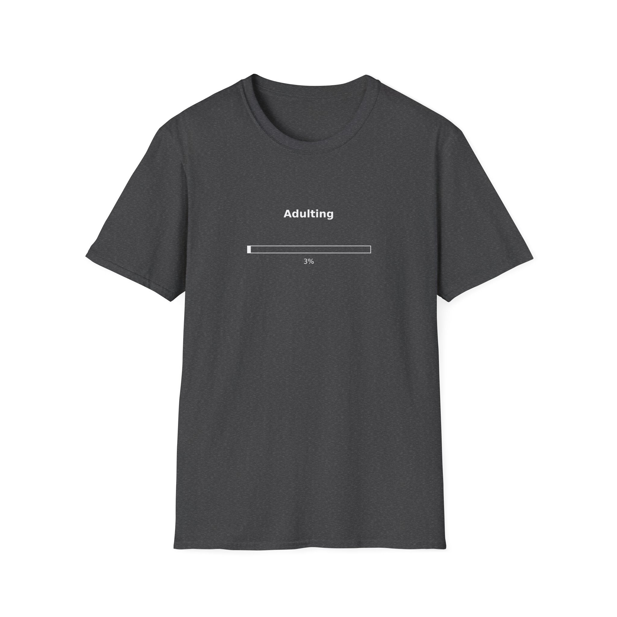 Adulting 3% T-Shirt — Funny Adulting Shirt for Young Adults
