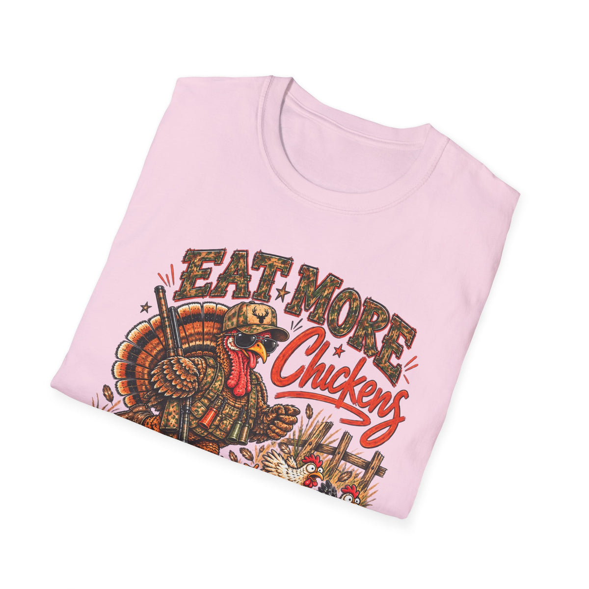 Eat More Chickens – Funny Chicken Shirt