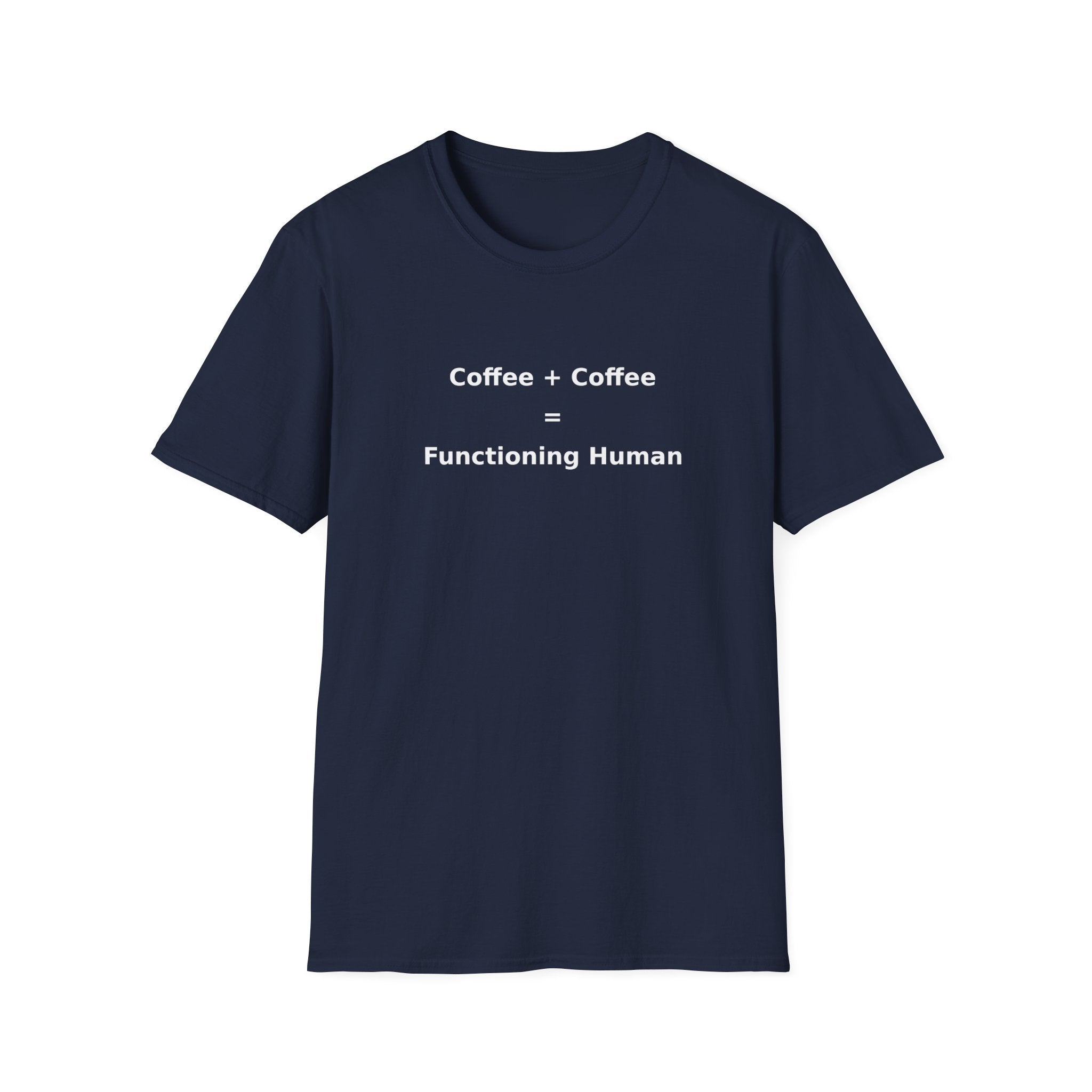 Functioning Human Coffee T-Shirt