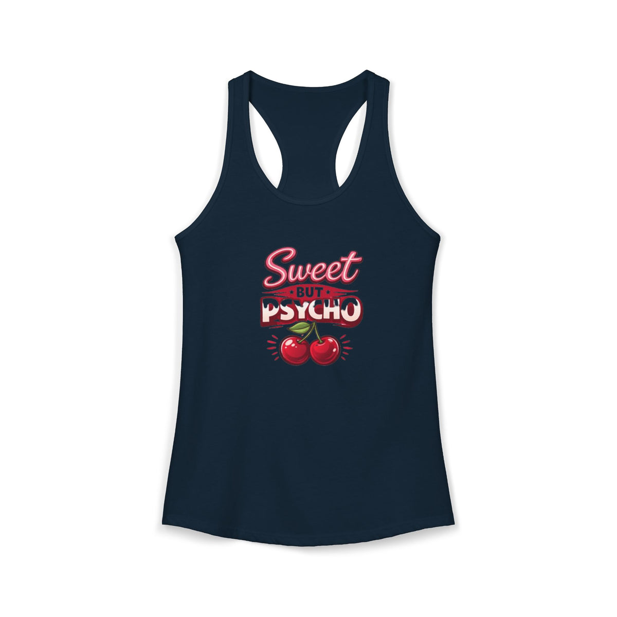Sweet But Psycho Racerback Tank — Women's Graphic Tank Top