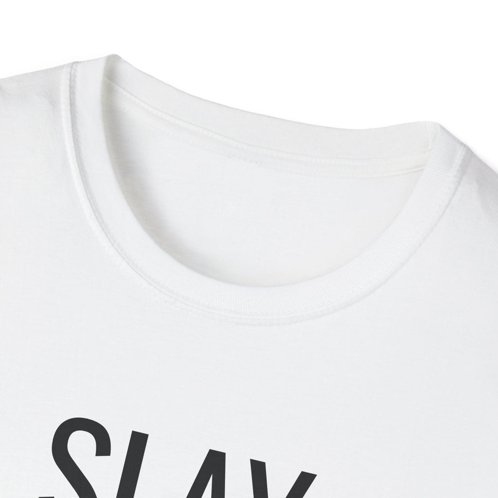 Slay All Day - Unisex Softstyle T-Shirt
