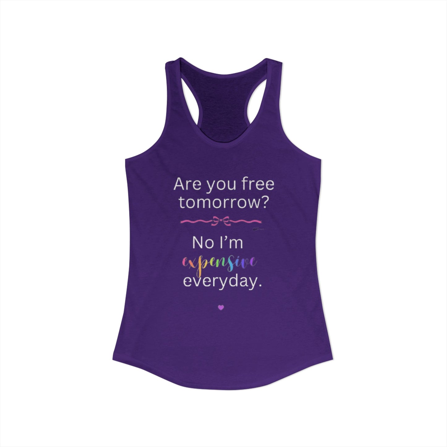 Are You Free Tomorrow? Racerback Tank — Women's Casual Graphic Tank Top