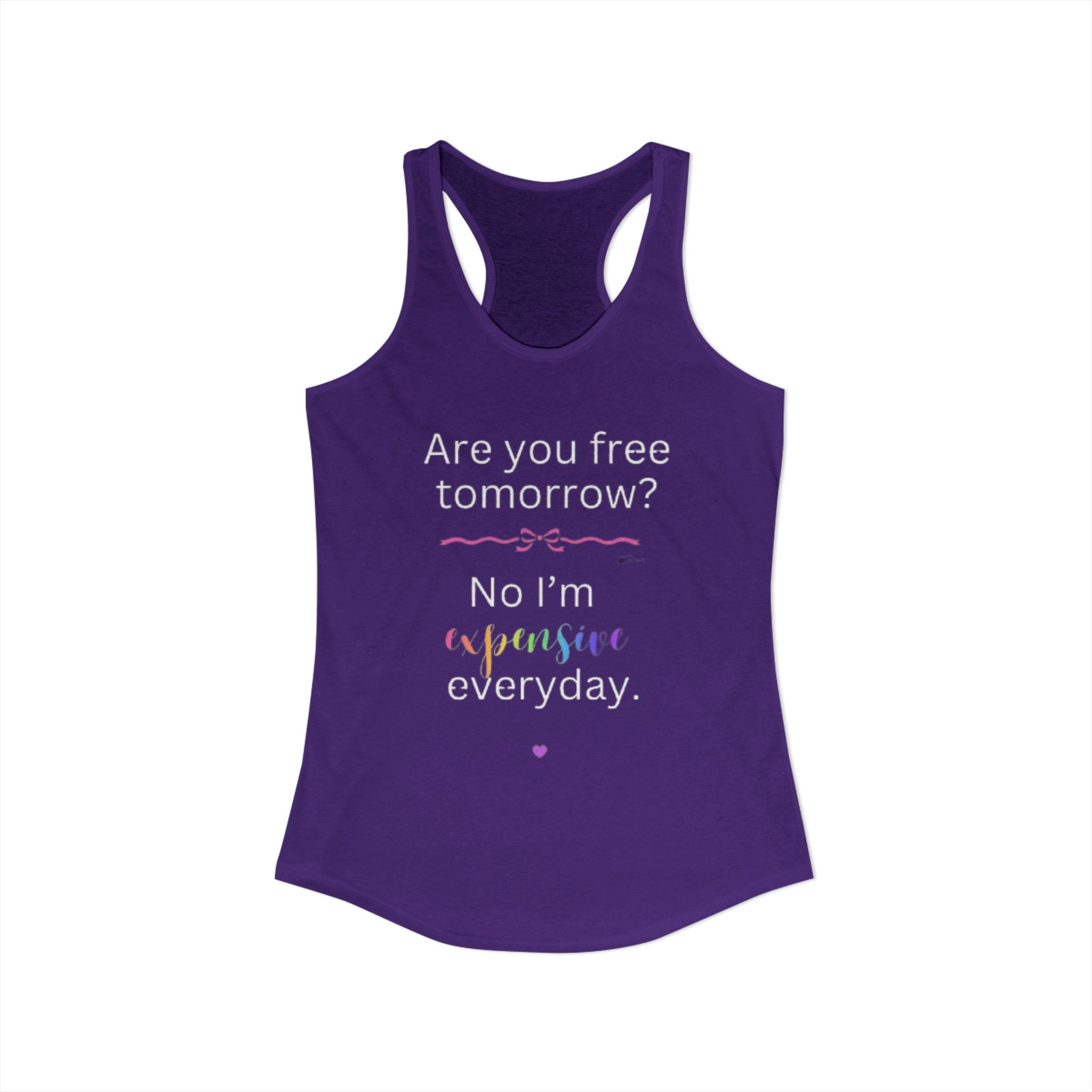 Are You Free Tomorrow? Racerback Tank — Women's Casual Graphic Tank Top