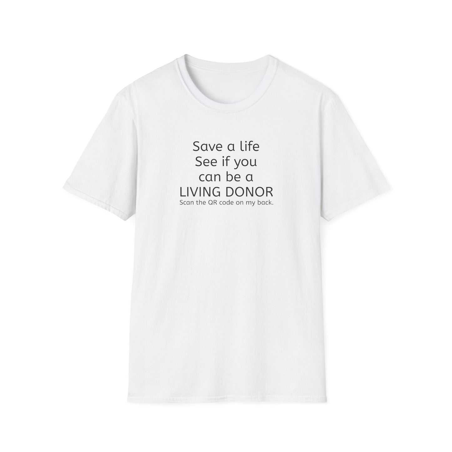 Living Donor Awareness T-Shirt - Save a Life Campaign