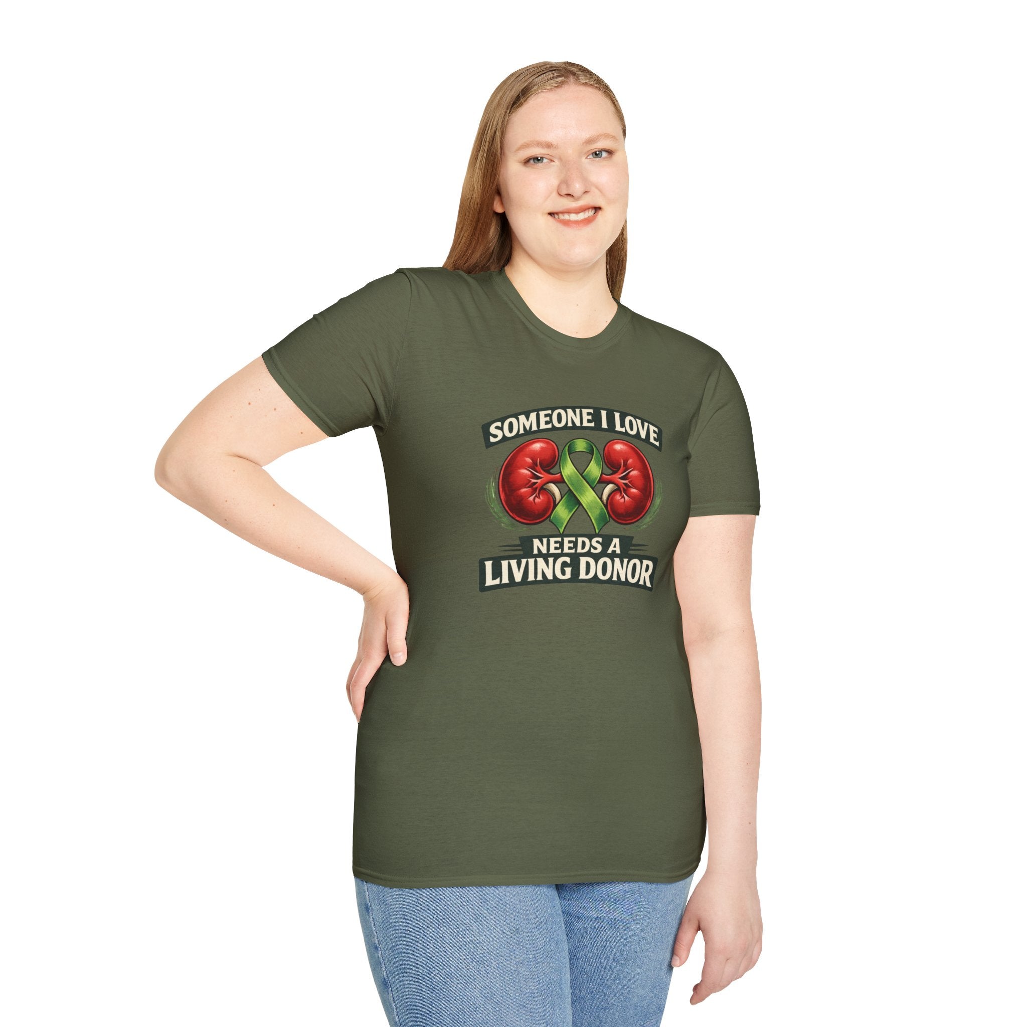 Living Donor Awareness T-Shirt — "Someone I Love Needs a Living Donor" Kidney Transplant Support Tee