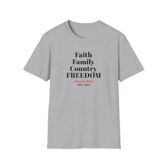 Charlie Kirk Faith Family Country Freedom Unisex T-Shirt