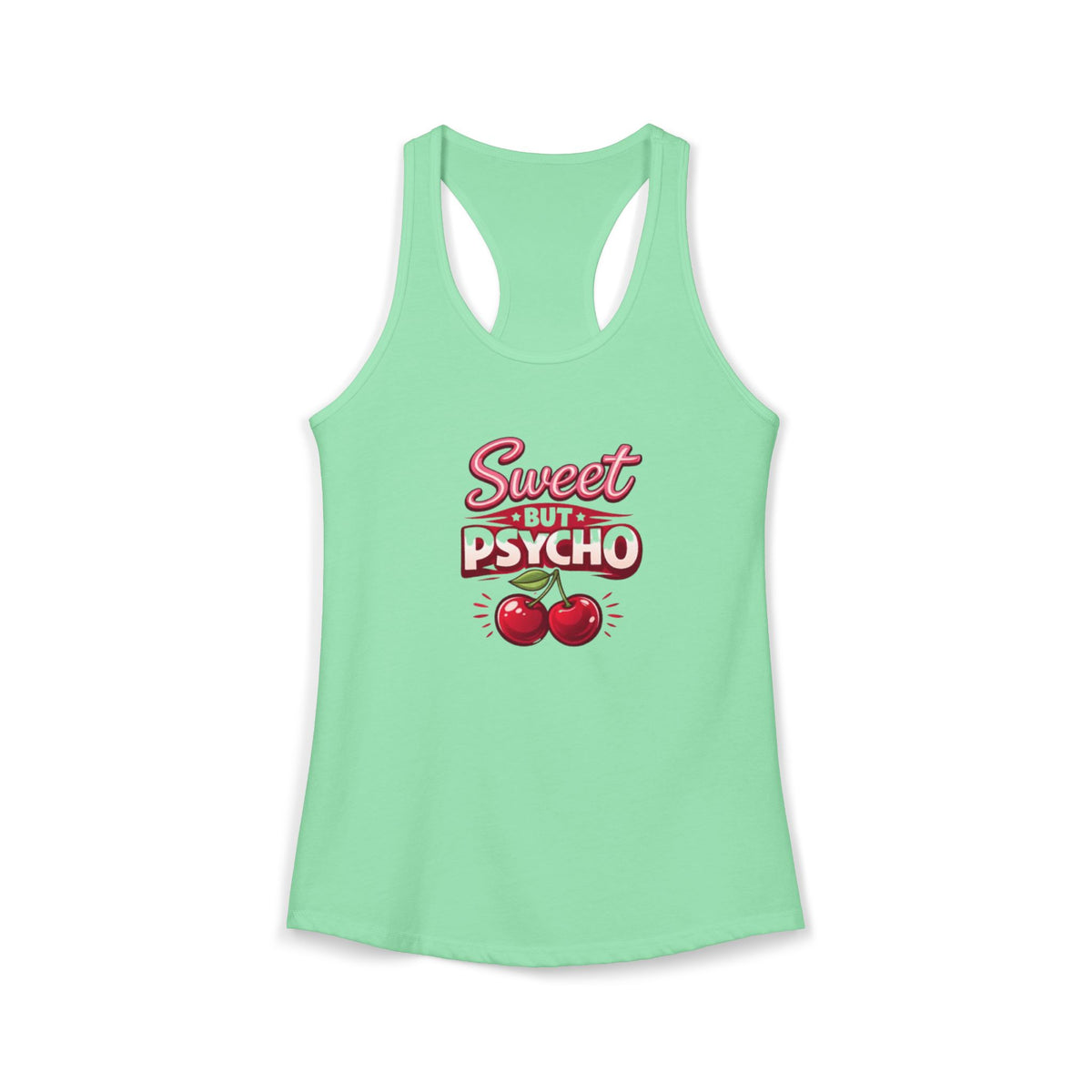 Sweet But Psycho Racerback Tank — Women's Graphic Tank Top