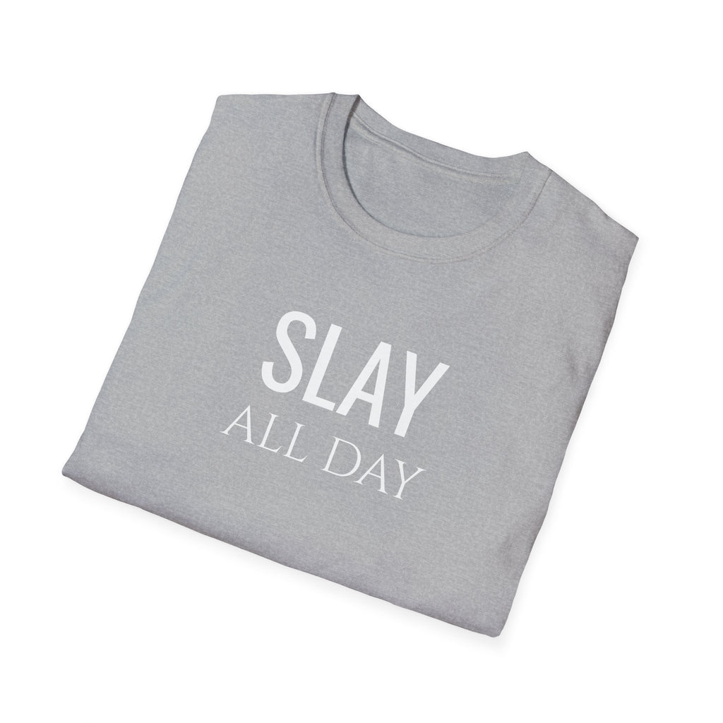 Slay All Day - Unisex Softstyle T-Shirt