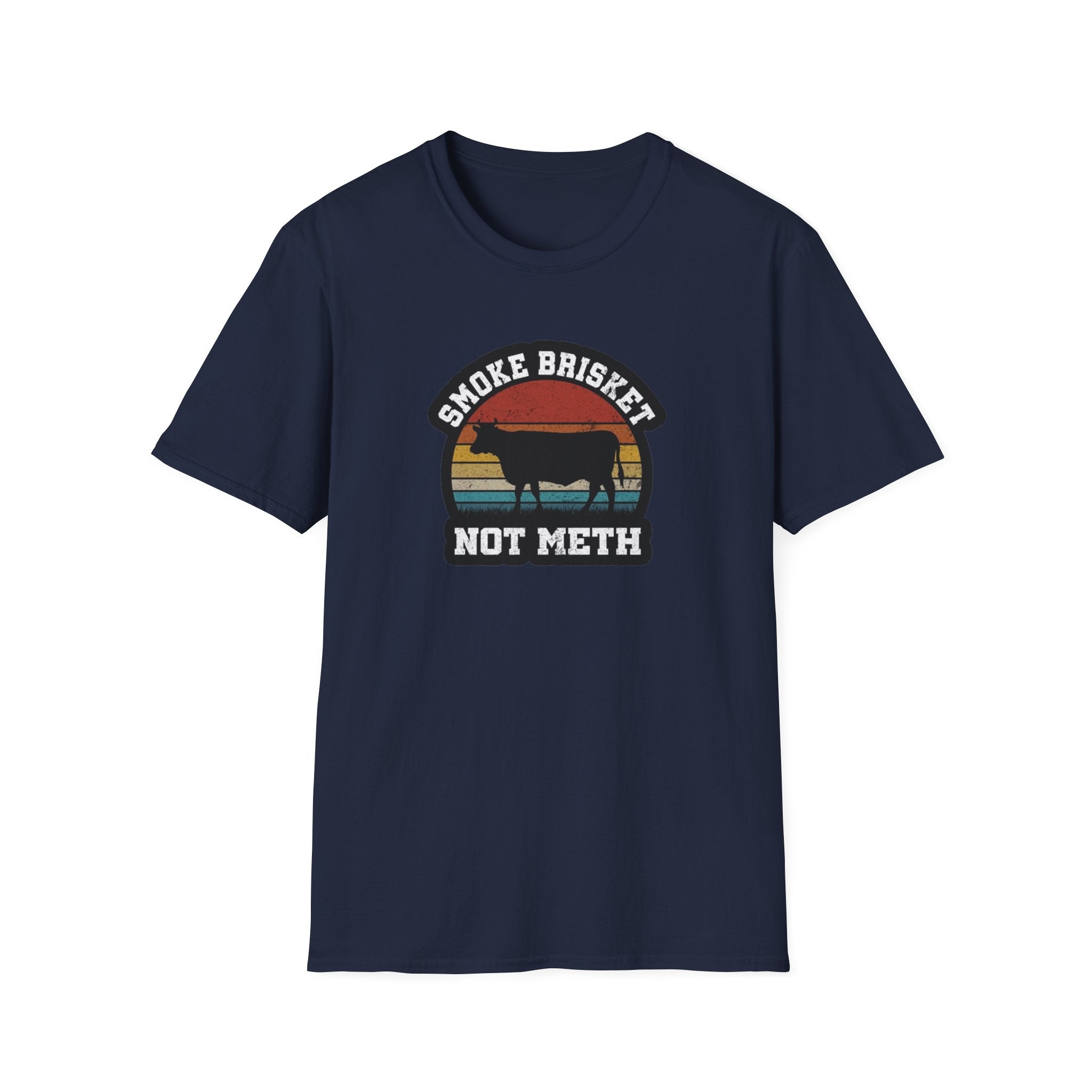 Smoke Brisket Not Meth T-Shirt
