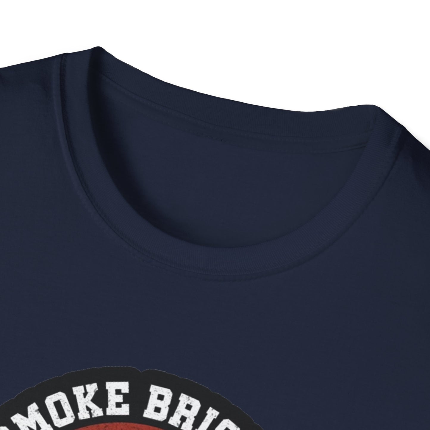 Smoke Brisket Not Meth - Unisex Softstyle T-Shirt